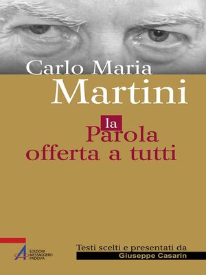 cover image of Carlo Maria Martini. La parola offerta a tutti